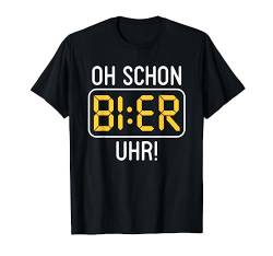 Oh Schon Bier Uhr | Lustiges Party Alkohol Geschenk T-Shirt von Bier Kollektion