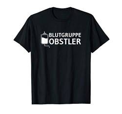 Blutgruppe Obstler T-Shirt von Bier Wein Radler ist kein Alkohol Gin Mann Spruch