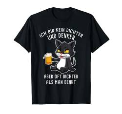 Ich Bin Kein Dichter Und Denker Biertrinker Spruch Bier T-Shirt von Bierchen Dosenbier Bierliebhaber Saufen