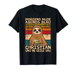 Herren Morgens müde abends blau ich bin Christian und ne geile Sau T-Shirt von Bierliebhaber & Bier Geschenke für Männer