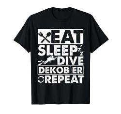 Eat Sleep Dive Dekobier Repeat Tauchen Taucher Saufen T-Shirt von Biertrinker Trinken Bier Geschenkideen & Designs