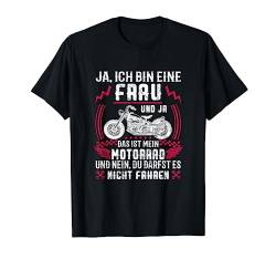 Motocross Ja ich bin eine Frau und ja das ist mein Motorrad T-Shirt von Bike Motorrad evolution Biker Wheelie ekg Frau Opa