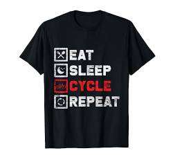 Essen Schlafen Fahrrad T-Shirt T-Shirt von Biker Radler Fahrradfahrer Shirts