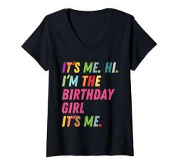 Damen It's Me Hi Im The Birthday Girl It's Me Kindergeburtstagsparty T-Shirt mit V-Ausschnitt von Birthday Outfit For Youth Girls Women