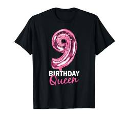 9 Jahre Geburtstag Mädchen Geburtstagsballons Ballons Print T-Shirt von Birthday Queen Outfit Für Mädchen