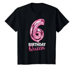 Kinder 6 Jahre Geburtstag Mädchen Geburtstagsballons Ballons Print T-Shirt von Birthday Queen Outfit Für Mädchen
