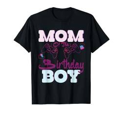 Mama des Geburtstagskindes, passendes Videospiel des Geburtstagskindes T-Shirt von Birthday boy