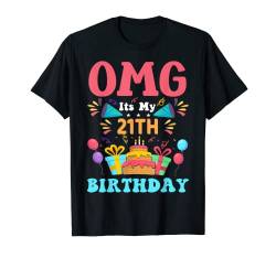 Omg Happy 21th Birthday Geschenk 21 Jahre alt T-Shirt von Birthday