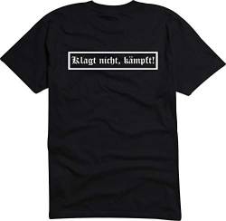 T-Shirt - Herren - schwarz - M - Klagt Nicht, kämpft! - Funshirt für Fussball Deutschland Fight Männer - Bedruckt - lustig witzige Motive - Fasching Party Fun Sport von Black Dragon