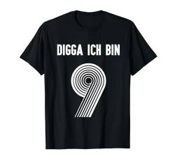 Digga Ich Bin 9 Jahre alt Geburtstag 9 - 9. Geburtstag T-Shirt von BlackLynx