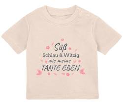 Baby Tshirt in Natur 0-36 Monate mit Druck T-Shirt mit Spruch Süß, Schlau und Witzig, Wie Meine Tante T-Shirt für Kleinkind 0, 1, 2, 3 Jahre von Blauer-Storch