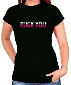 Fuck You - Love You | Sprücheshirt, Funshirt, Partyshirt, Malleshirt, Festival Shirt | Damen T-Shirt | JGA, Junggesellinnenabschied | Girly Shirt |Gr.XS-3XL (XL, Schwarz) von Blickfang