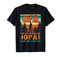Bogenschützen Opa wie normaler Opa nur cooler Bogenschießen T-Shirt von Bogenschießen T-Shirts und Bogenschützen Geschenke
