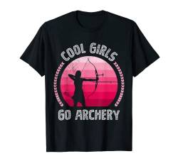 Coole Mädchen gehen Bogenschießen Damen Bogenschützen T-Shirt von Bogenschießen T-Shirts und Bogenschützen Geschenke
