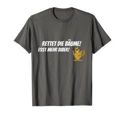 Rettet die Bäume! Esst mehr Biber! lustige Sprüche blöde T-Shirt von Boom Manufaktur