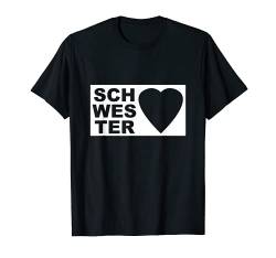 Schwester Schwesterherz Wortspiel Schriftzug Herz Liebling T-Shirt von Boom Manufaktur