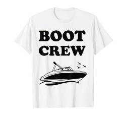 Boot Crew Motorboot fahren mit der Familie und Freunden T-Shirt von Boot Crew Gruppen Outfit Familie und Freunde