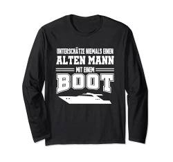 Unterschätze niemals einen alten Mann mit einem Boot Kapitän Langarmshirt von Boot Kollektion für Kapitäne