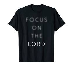 Focus On The Lord Cool Religion Faith Jesus Christian Gift T-Shirt von BoredKoalas Christian