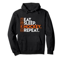 Eat Sleep Hockey Repeat Ice Skater Player Sport Lover Gift Pullover Hoodie von BoredKoalas Ice Hockey