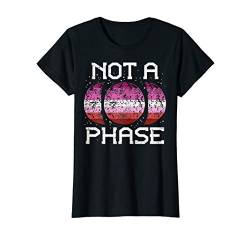 Damen Not A Phase Lesbrian Pride Funny Butch Gay Flag LGBT Gift T-Shirt von BoredKoalas LGBT Clothes Lesbian Gay Pride Gift