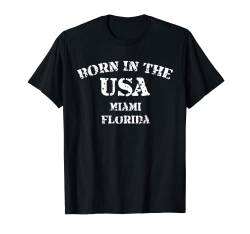 Miami Florida geboren in den USA Used-Look T-Shirt von Born in the USA city state distressed look designs