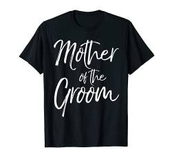 Matching Bridal Party Gifts for Family Mother of the Groom T-Shirt von Braut und Bräutigam Wedding Design Studio