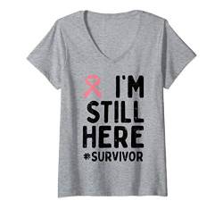 Damen Pink Ribbon Still Here Survivor Breast Cancer Warrior Gift T-Shirt mit V-Ausschnitt von Breast Cancer Awareness Clothes For Women Gifts