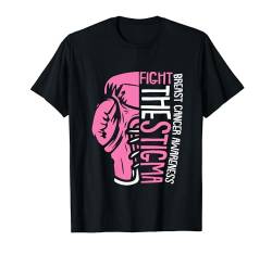 Kampf gegen die Stigma Brustkrebs-Bewusstseins-Krieger-Überlebender T-Shirt von Breast Cancer Awareness Cloths Pink Warrior Gifts