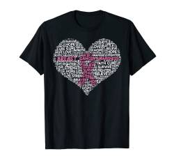 Rosa Schleife Herz Worte Brustkrebs Bewusstsein Damen T-Shirt von Breast Cancer Awareness Shirts For Women Gifts