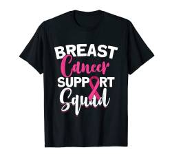 Brest Cancer Support Squad T-Shirt von Breast cancer Awareness