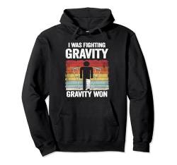 I Was Fighting Gravity Gravity, Verletzung, Beinbruch Pullover Hoodie von Broken Leg Recovery Get Well Soon Gifts Men Women