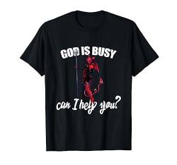 GOD IS BUSY can I help you t-shirt funny devil pinup art von BubbSnugg