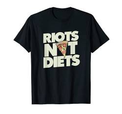 Riots not Diets feminist shirt pizza love feminism t-shirt von BubbSnugg