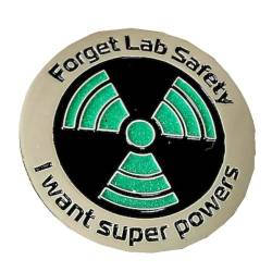 Bwardyth Wissenschafts-Emaille-Anstecknadel – Leuchtet im Dunkeln – „Forget Lab Safety I Want Super Powers“-Anstecknadel, Hutnadel – Lustige Anstecknadel, Einfache Installation von Bwardyth
