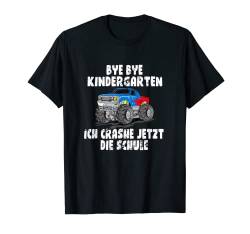 Schulanfang Bye Bye Kindergarten ich crashe jetzt die Schule T-Shirt von Bye Kindergarten Abschied 1. Klasse Jungs Outfit