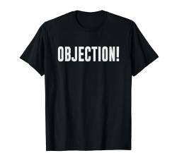 Objection! object to everything, funny t-shirt idea von ByzmoTees