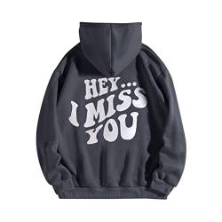 CGGMVCG Hey I Miss You Hoodies für Frauen Lustige Solgan Grafik Sweatshirts Lose Casual Langarm Kapuzenpullover Tops, Grau, M von CGGMVCG