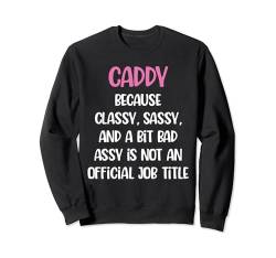 Lustiger Caddy, weiblicher Caddy Sweatshirt von Caddy Apparel