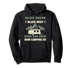 Wenn man nicht beim Camping ist Wohnwagen Pullover Hoodie von Camping Humor Geschenkideen Wohnwagen Gadgets