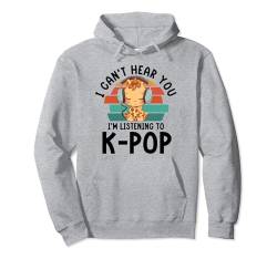 Ich kann dich nicht hören Ich höre K-Pop-Merchandise Giraffe Pullover Hoodie von Can't Hear You I'm Listening Kpop Gifts Teen Girl