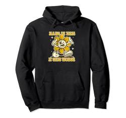 Retro Sonnenblume, Hang in There It Gets Worse Pullover Hoodie von Candis Raechelle Designs