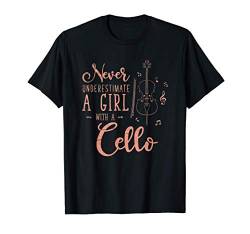 Unterschätze niemals ein Mädchen mit einem Cello T-Shirt von Cello Cellospieler Musiker