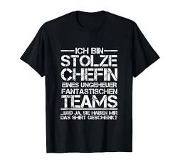 Ich bin stolze Chefin eines fantastischen Teams T-Shirt von Chef Manager Ich du nix Chefin Ruhestand Mann Cool