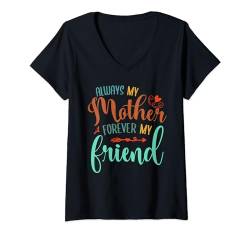 Damen Frauen Mama My Mother My Friend Graphic Cute Funny Women Mom T-Shirt mit V-Ausschnitt von ChicLine