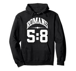 Christerest: Romans 5:8 Jesus Christ Salvation Evangelism Pullover Hoodie von Christerest