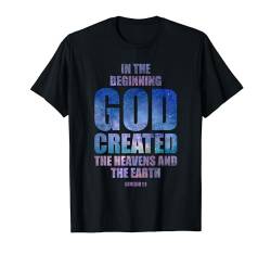 Genesis 1:1 In The Beginning GOD Created – Universe Graphic T-Shirt von Christian Faith & Bible Verse Inspiration