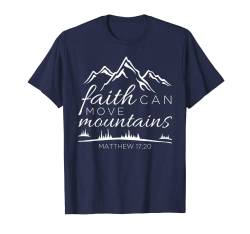 Faith Can Move Mountains Shirt Frauen Christlicher Vers Geschenk T-Shirt von Christian Gifts by Alexis Mae