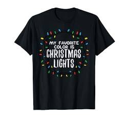 My Favorite Color Is Christmas Lights Weihnachtspyjama für T-Shirt von Christmas Shirts Xmas Pajamas Men Women Kids Gift