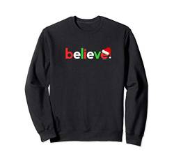 Christmas Shirts for Men Women Kids | Xmas Gift Idea Believe Sweatshirt von Christmas Shirts by alphabet lab